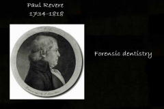 PaulRevere- father of forensic dentistry
